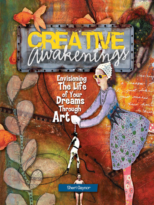 Title details for Creative Awakenings by Sheri Gaynor - Wait list